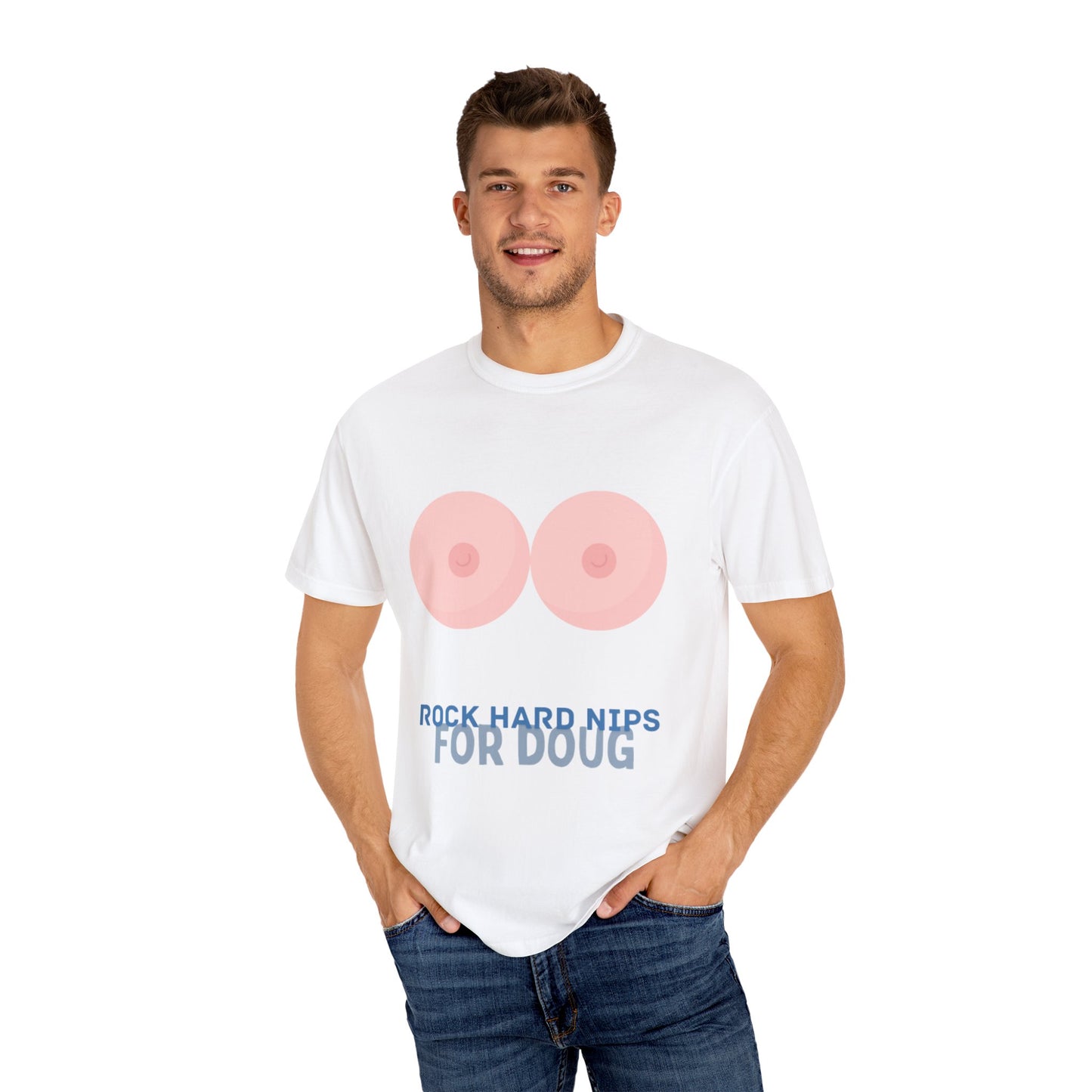 Rock Hard Nips Unisex T-Shirt - 'Rock Hard Nips for Doug'