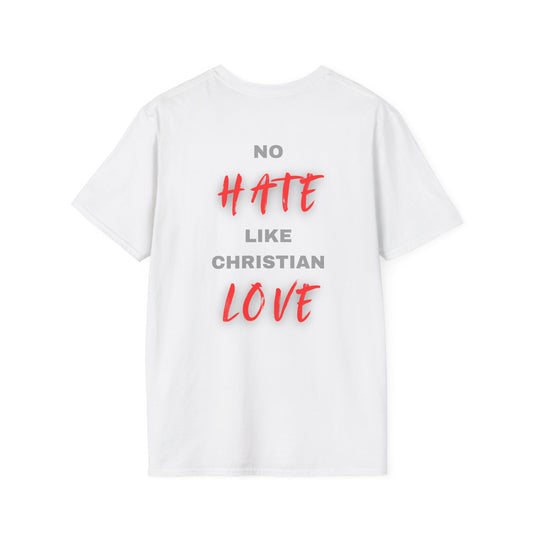 No Hate Like Christian Love Unisex Softstyle T-Shirt