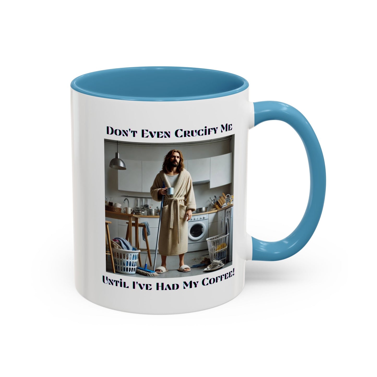 Don't Even Coffee Mug (11, 15oz)