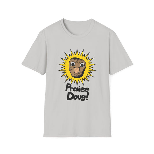 Praise Doug! (by Jason AKA Hyprlb) Unisex Softstyle T-Shirt