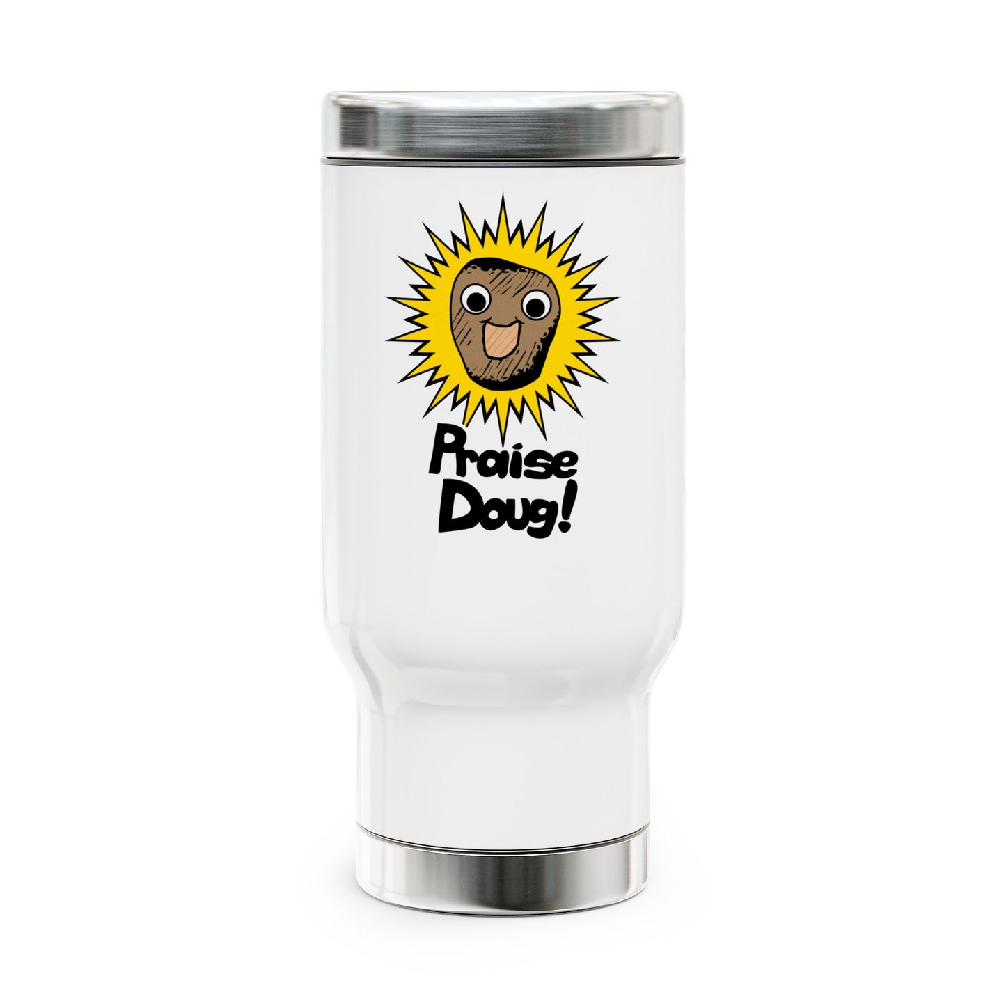 Praise Doug! (by Jason AKA Hyprlb) Stainless Steel Travel Mug with Handle, 14oz