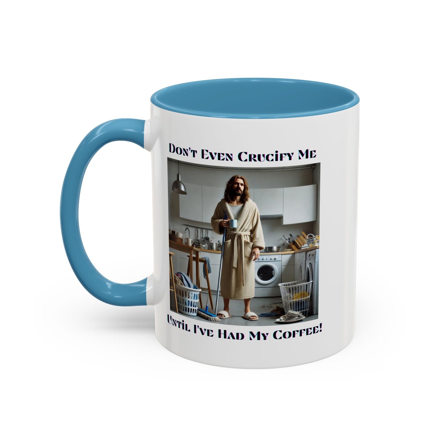 Don't Even Coffee Mug (11, 15oz)