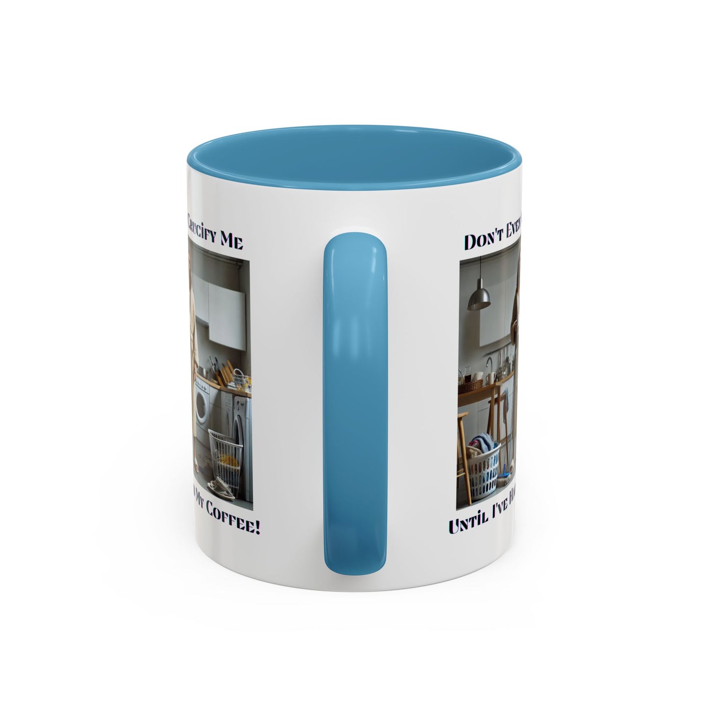 Don't Even Coffee Mug (11, 15oz)